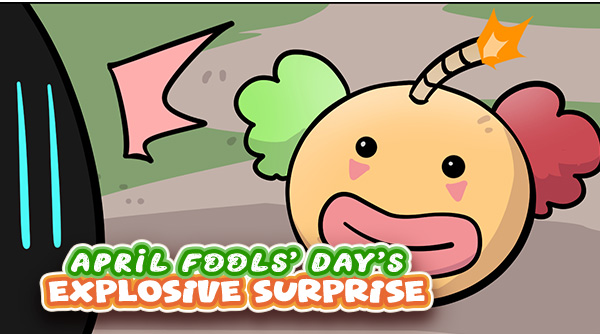 🎉🤪April Fools' Day's Explosive Surprise